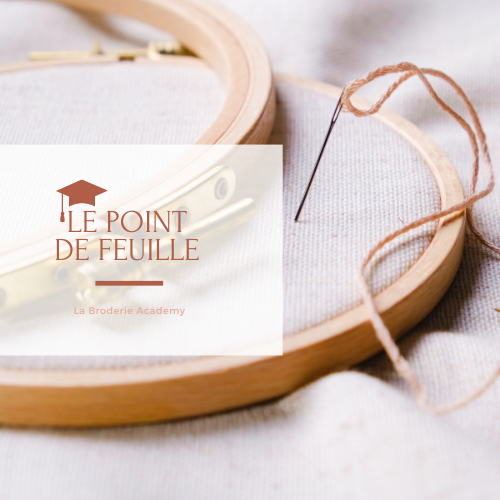 La broderie academy le point de feuille